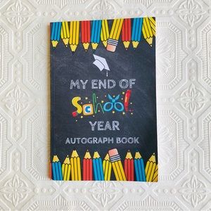 My End of School Year Autograph Book